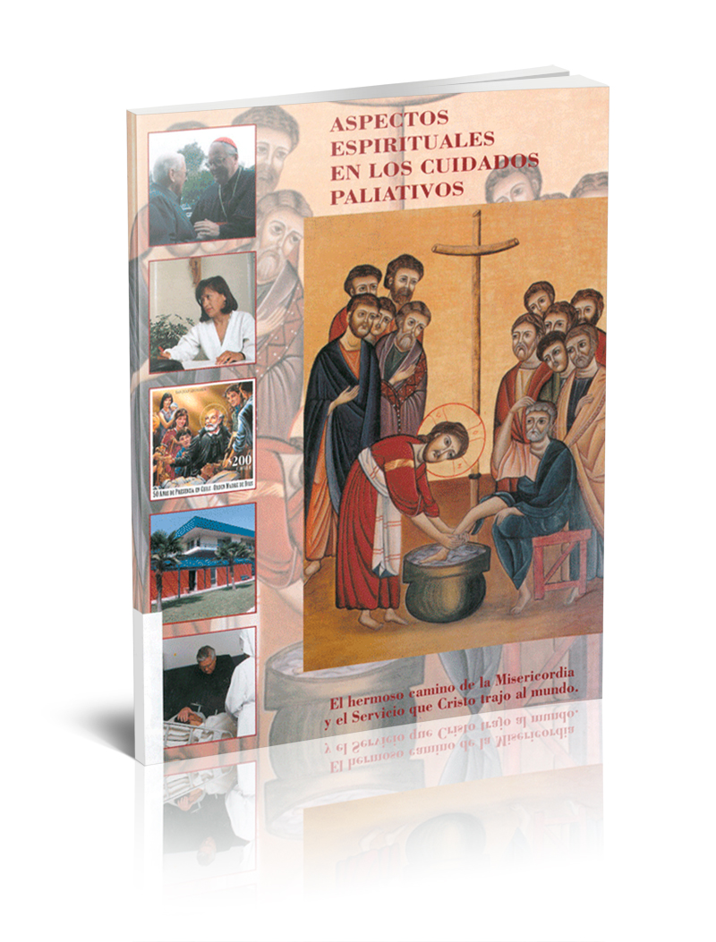 Aspectos espirituales en los cuidados paliativos. El hermoso camino de la Misericordia y el Servicio que Cristo trajo al mundo.