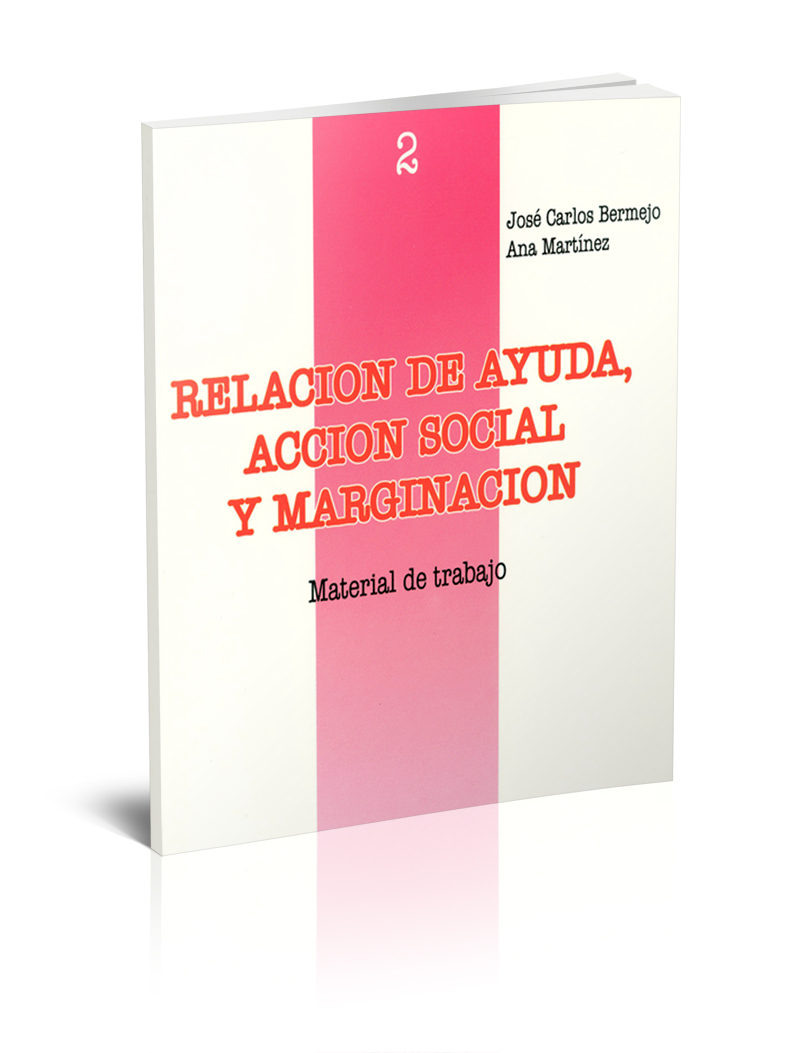 Relación de Ayuda , Acción Social y Marginación