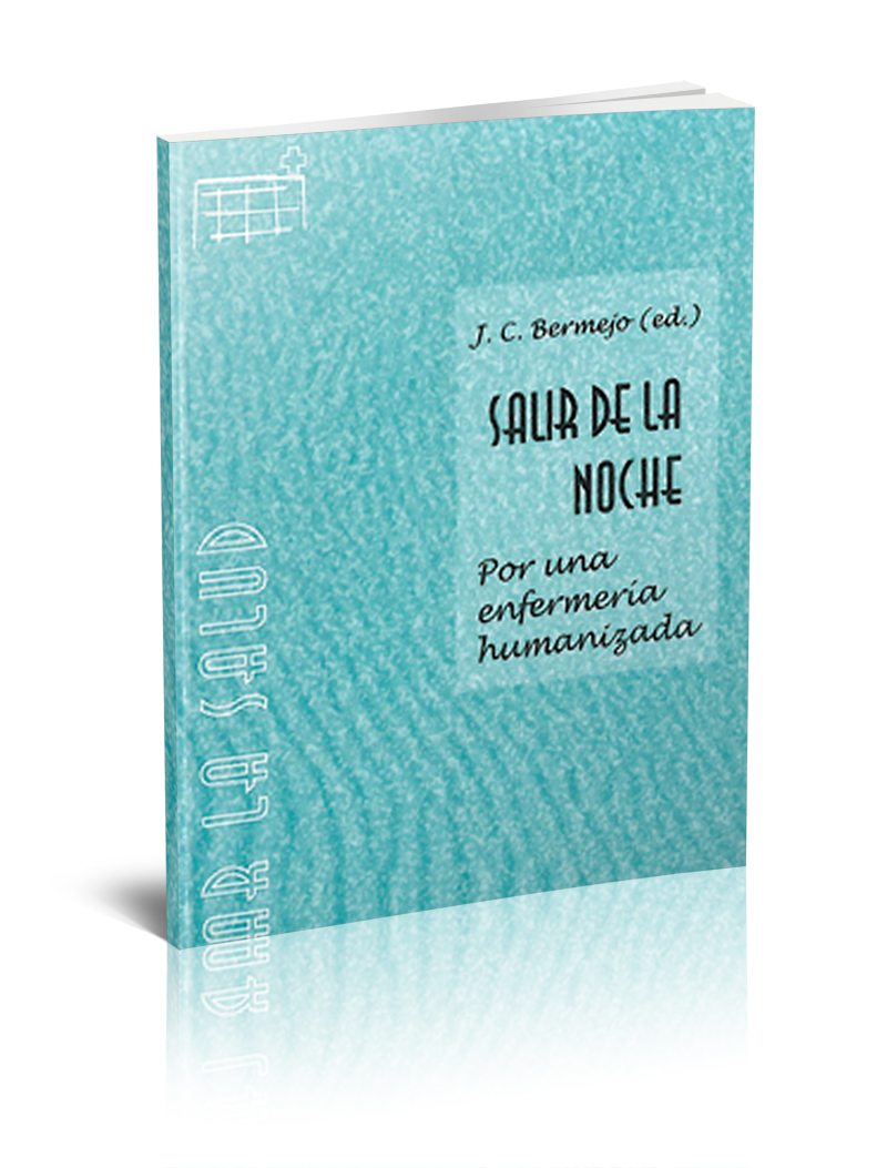 Salir de la noche. Por una enfermería humanizadora