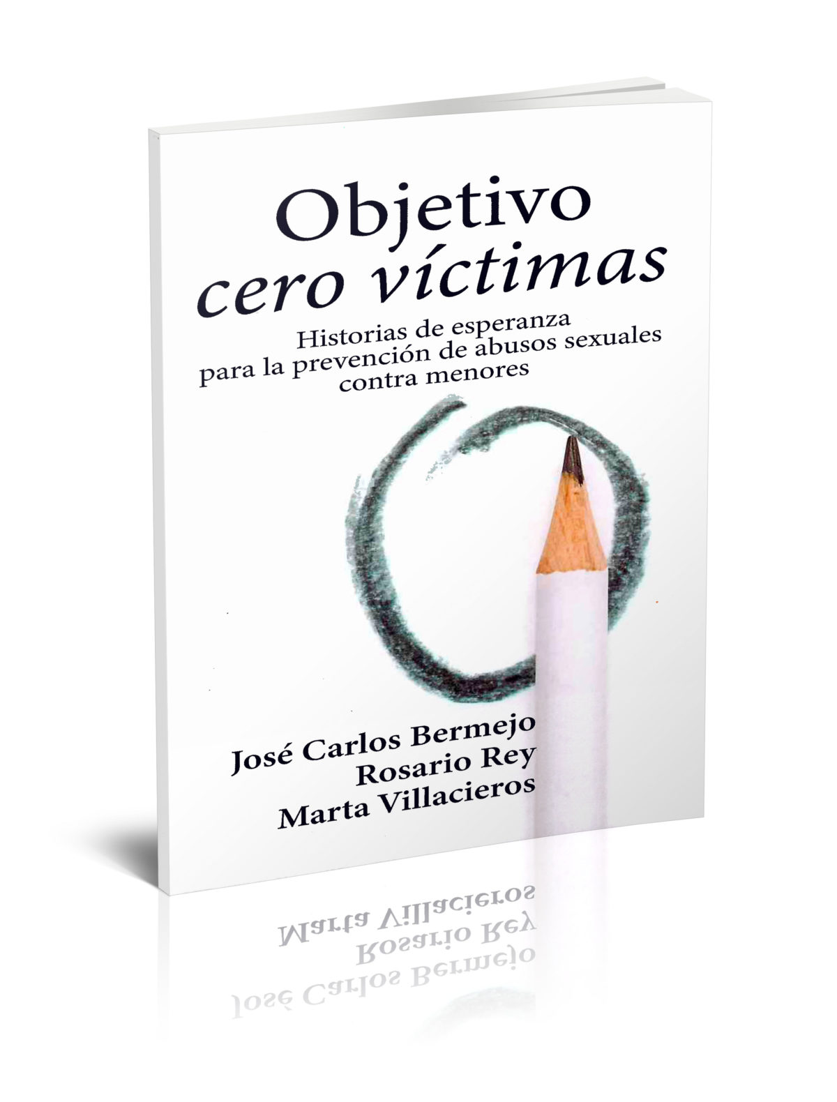 Objetivo cero víctimas