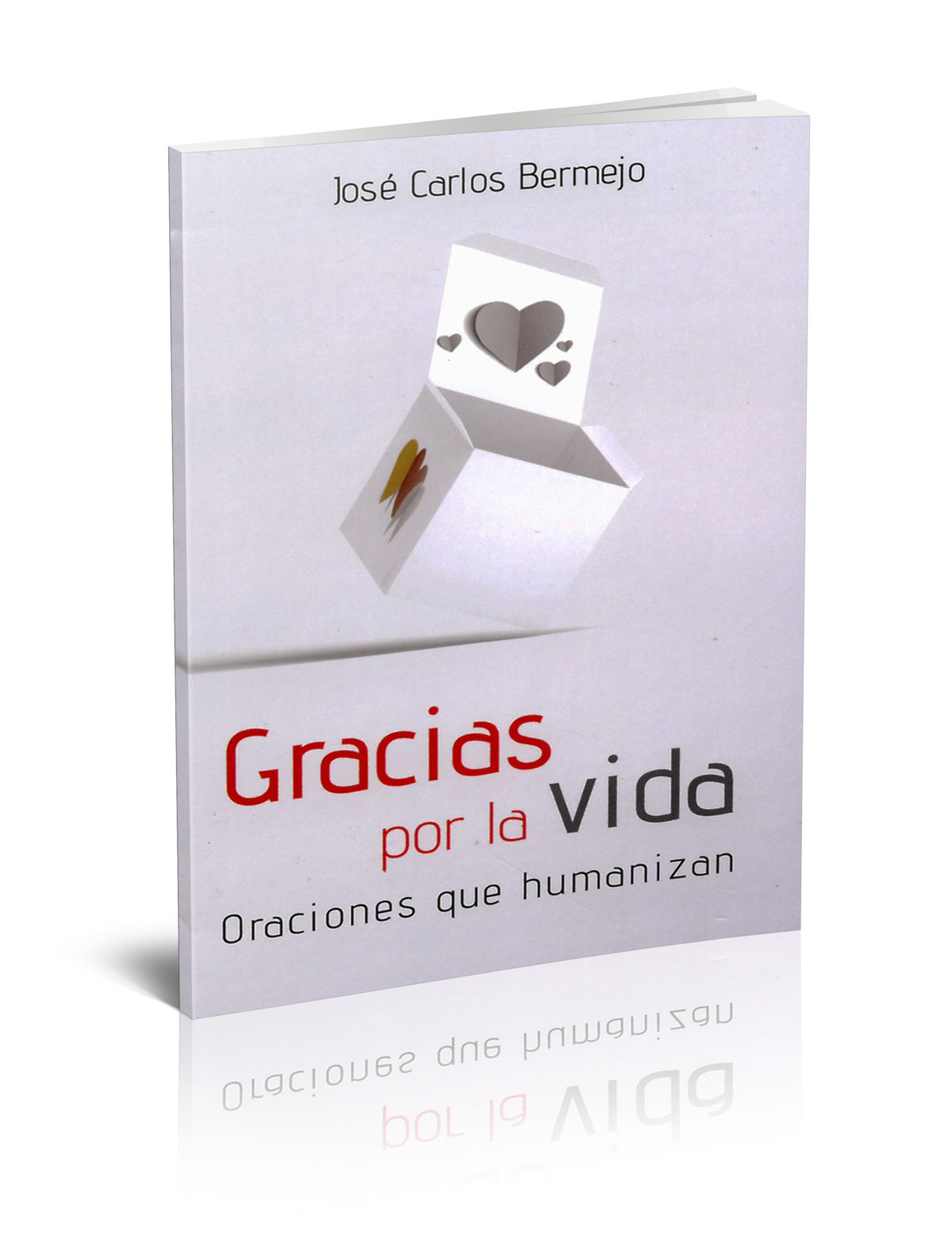 Gracias por la vida. Oraciones que humanizan