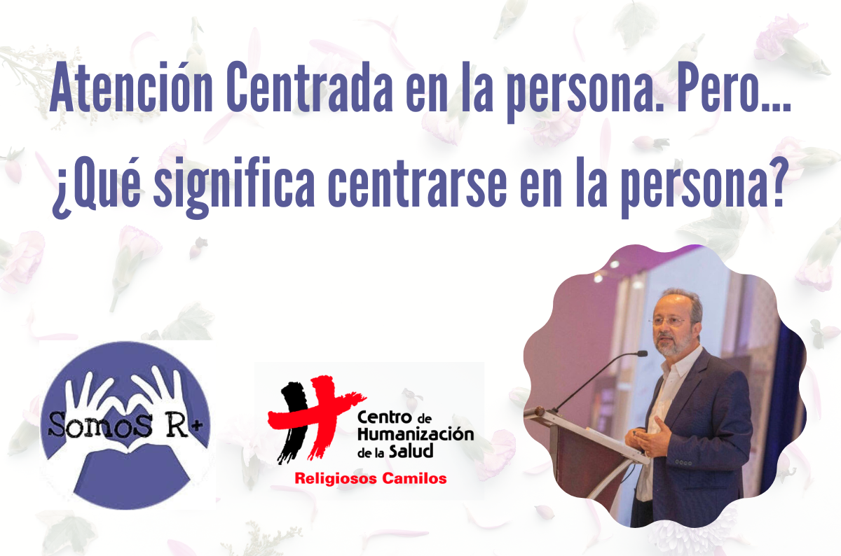 ¿Qué significa centrarse en la persona?