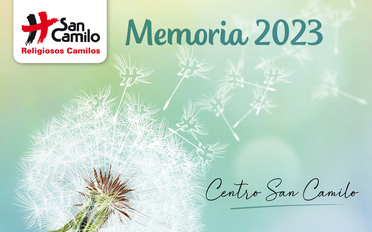 Memoria del Centro San Camilo Madrid
