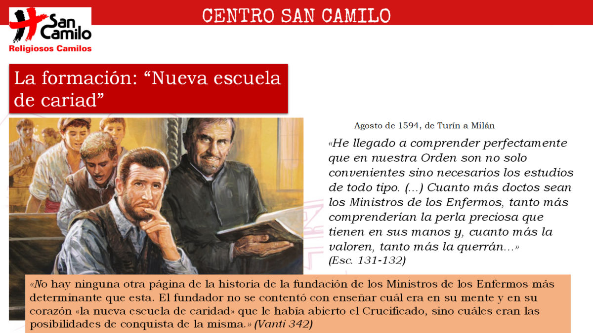 San Camilo y los estudios